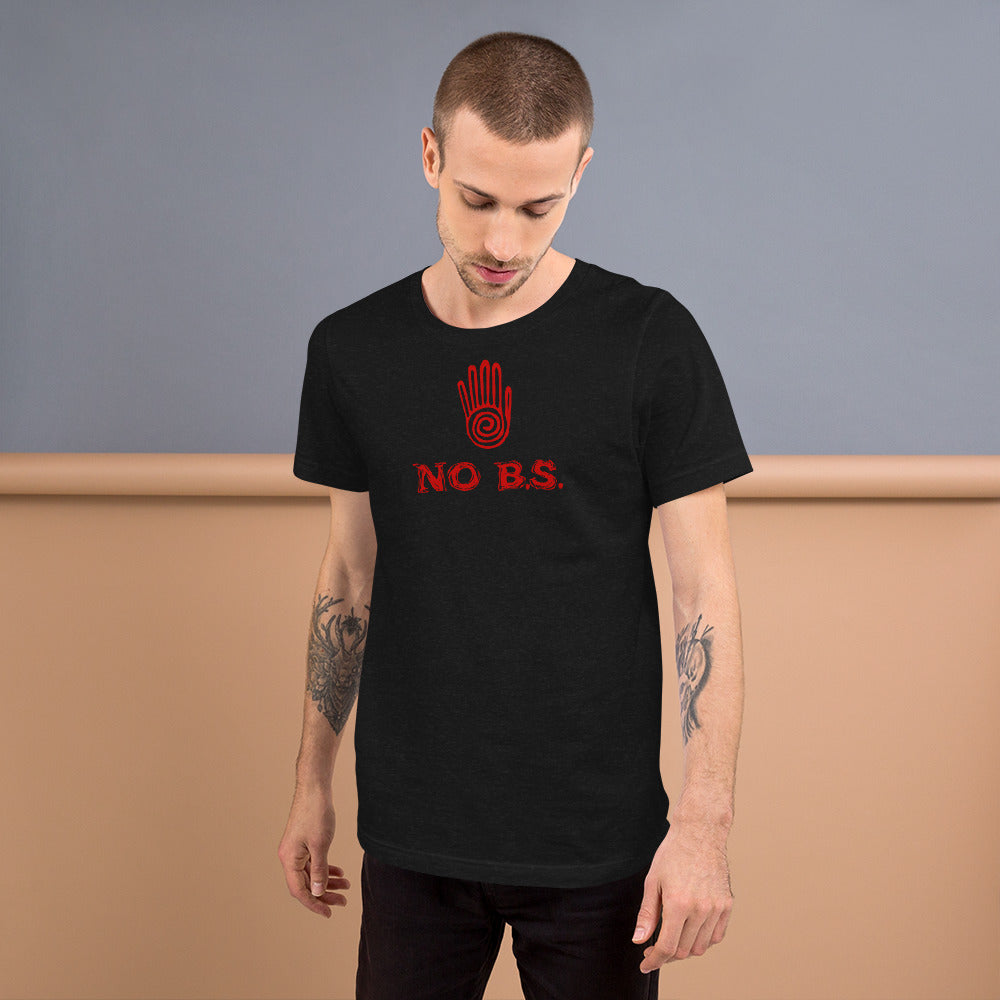 "No B.S." T-Shirt