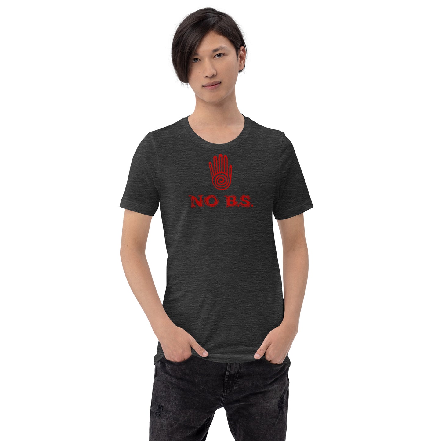 "No B.S." T-Shirt