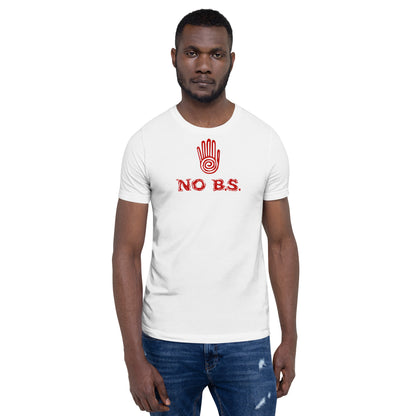 "No B.S." White T-Shirt